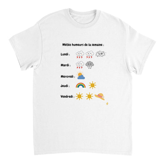 T-shirt humour Humeurs de la semaine